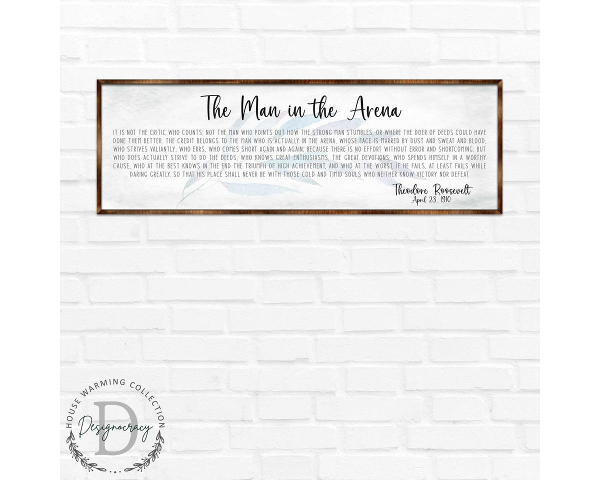 The Man in the Arena - Wooden Office Decor - Inspirational Sign - Famous Quotes - Wooden Home Decor sign - Housewarming Gift - 310311
