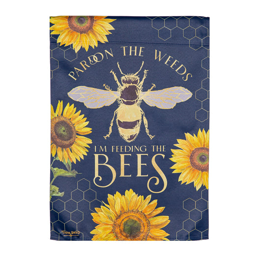 Cottage Garden Pardon the Weeds I'm Feeding The Bee's Suede Garden Flag