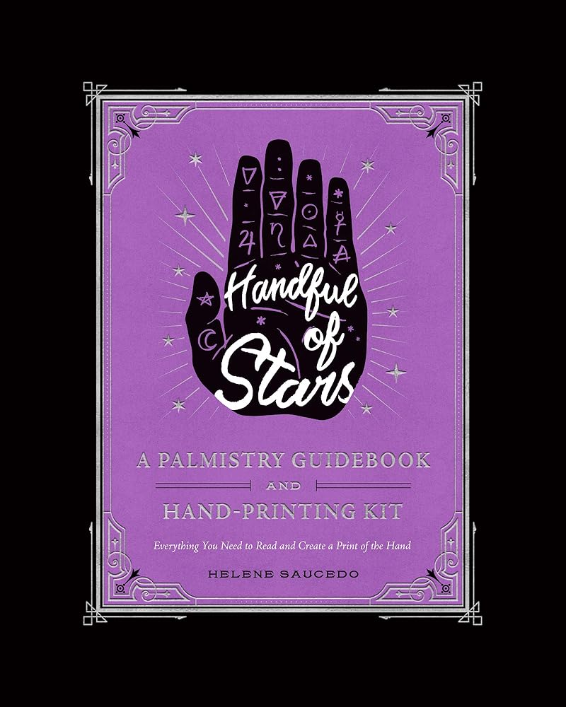 Handful of Stars: A Palmistry Guidebook and Hand-Printing Kit