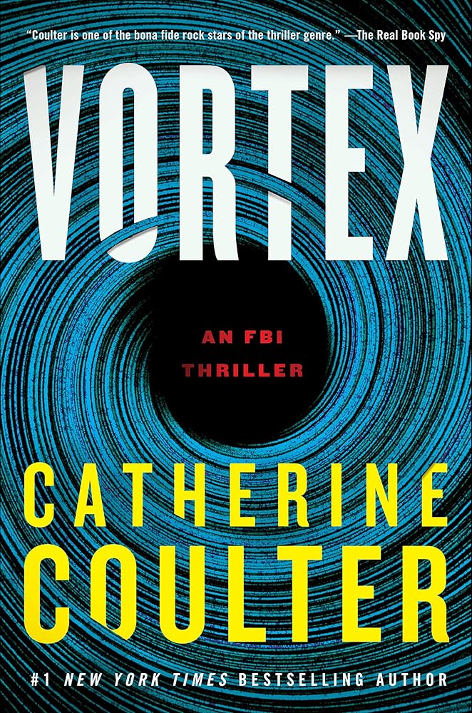 Vortex: An FBI Thriller (An FBI Thriller, 25)