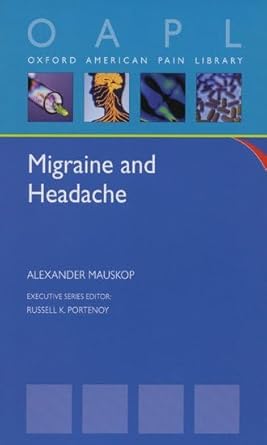 Migraine and Headache (Oxford American Pain Library)