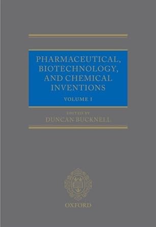 Pharmaceutical, Biotechnology and Chemical Inventions: World Protection and Exploitation