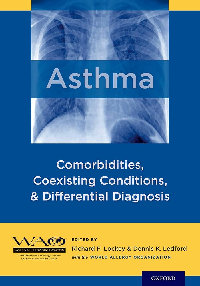 Asthma: Comorbidities, Coexisting Conditions, and Differential Diagnosis