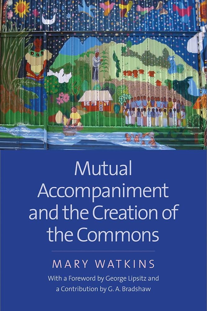 Mutual Accompaniment and the Creation of the Commons