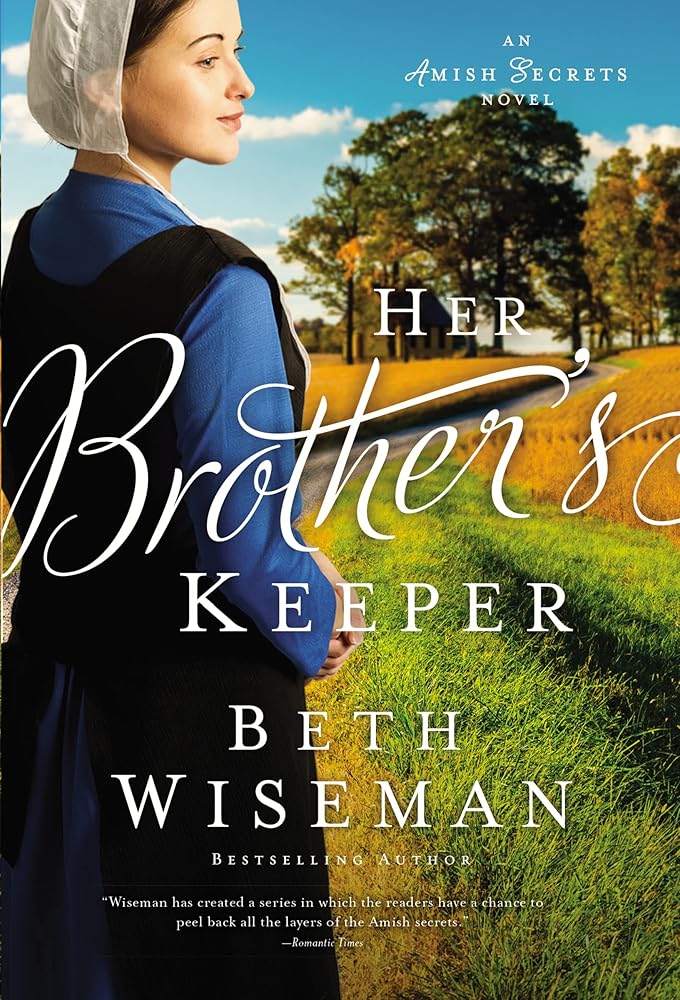 Her Brother's Keeper (An Amish Secrets Novel)