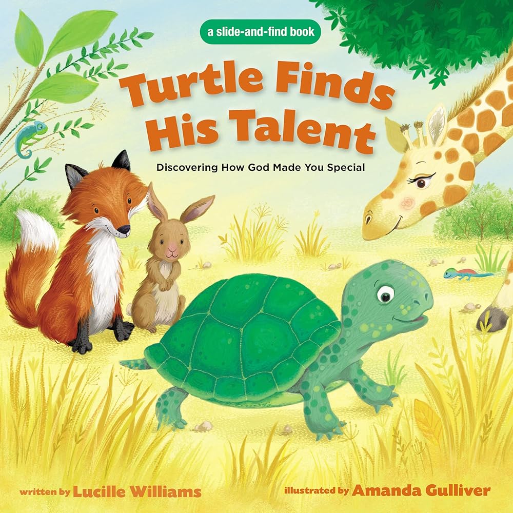 Turtle Finds His Talent: A Slide-and-Find Book: Discovering How God Made You Special (The Slide-and-find Books)