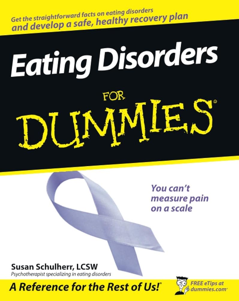 Eating Disorders For Dummies