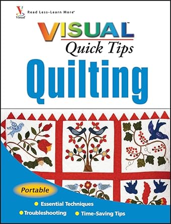 Quilting VISUAL Quick Tips