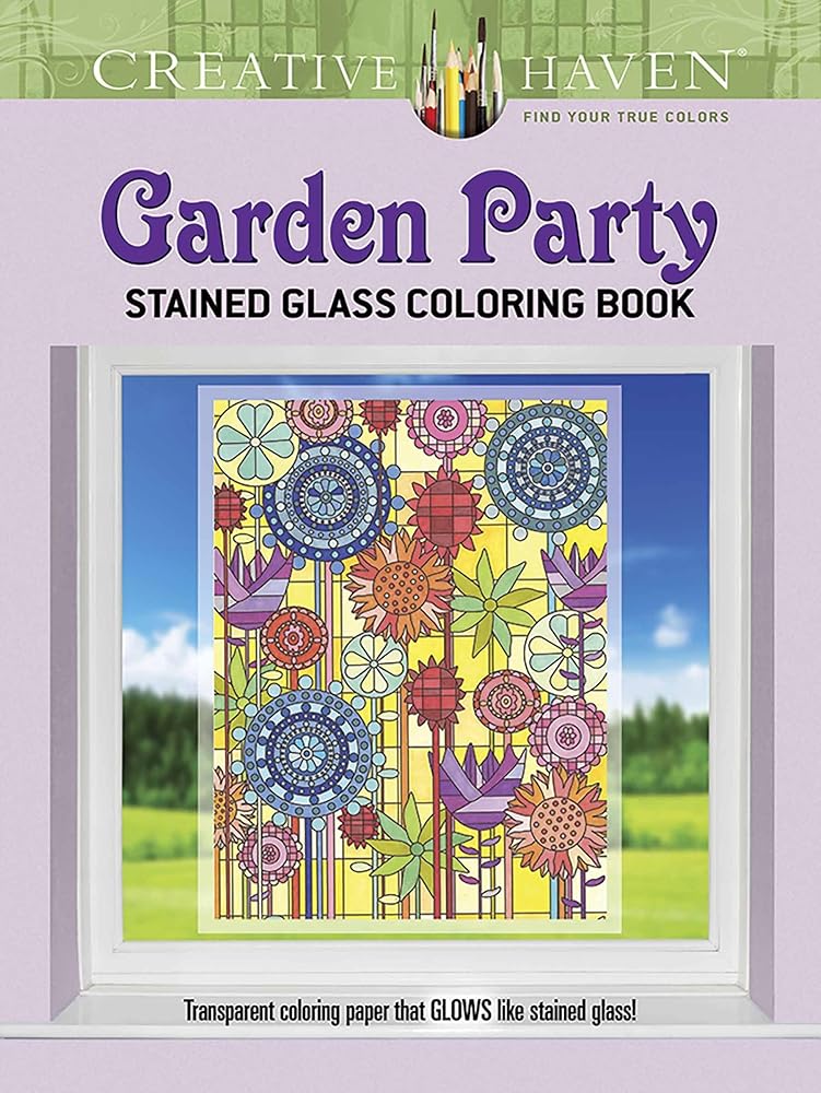 Creative Haven Garden Party Stained Glass Coloring Book (Adult Coloring Books: Flowers & Plants)