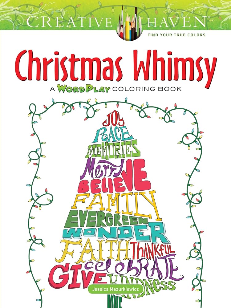 Creative Haven Christmas Whimsy: A WordPlay Coloring Book (Adult Coloring Books: Christmas)
