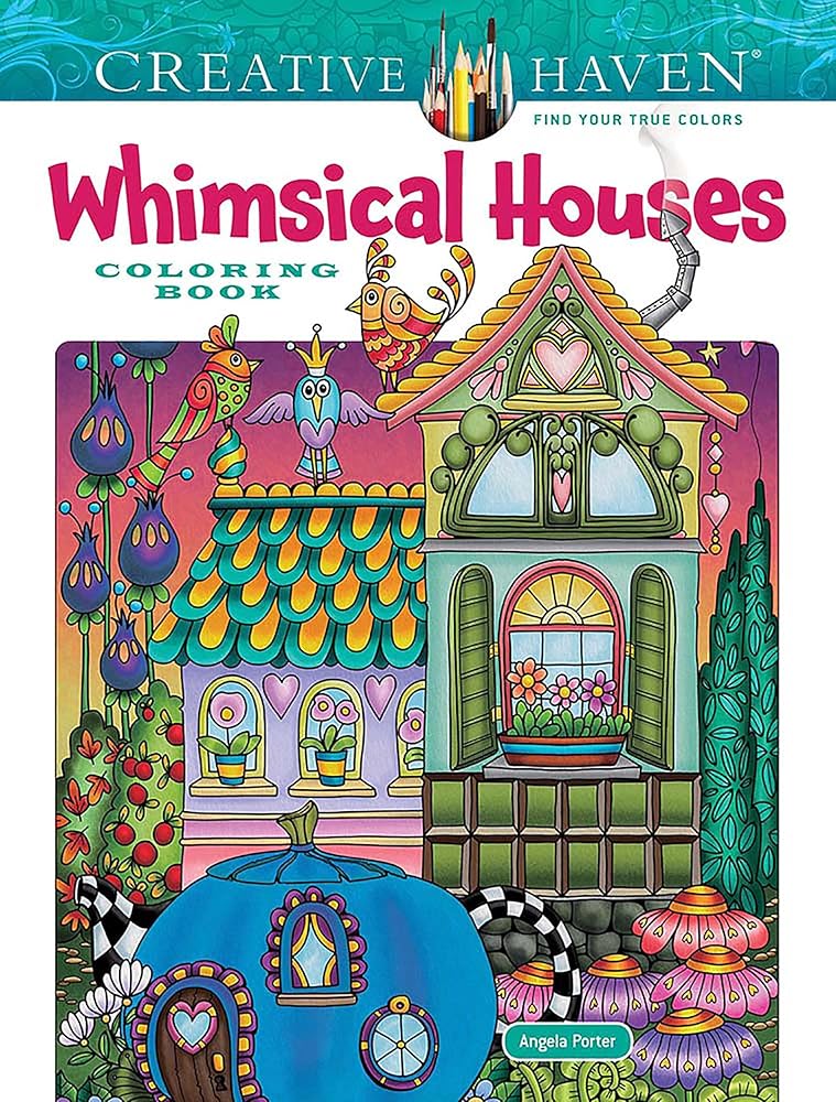 Creative Haven Whimsical Houses Coloring Book (Adult Coloring Books: Art & Design)