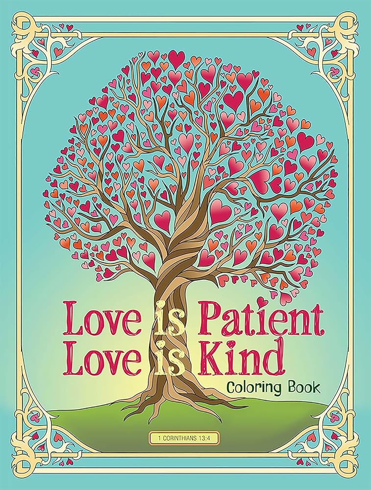 Love Is Patient, Love Is Kind Coloring Book (Adult Coloring Books: Religious)