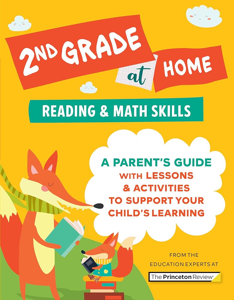 2nd Grade at Home: A Parent's Guide with Lessons & Activities to Support Your Child's Learning (Math & Reading Skills) (Learn at Home)