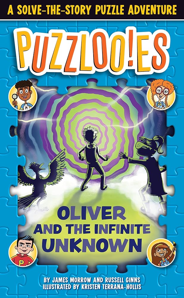 Puzzlooies! Oliver and the Infinite Unknown: A Solve-the-Story Puzzle Adventure