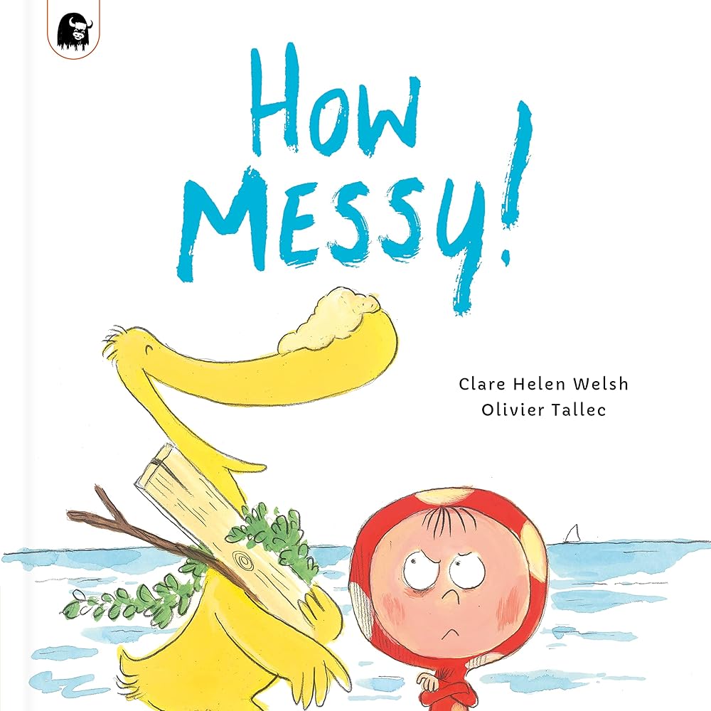 How Messy! (Dot and Duck)