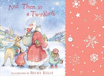 And Then In A Twinkling: Christmas Notecards from Becky Kelly