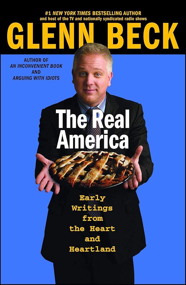 The Real America: Messages from the Heart and Heartland