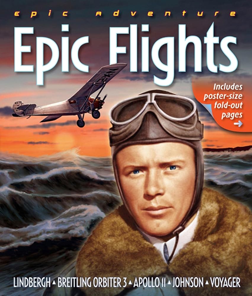 Epic Adventure: Epic Flights: Epic Flights (Epic Adventures)