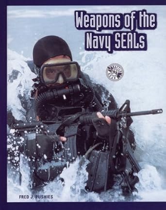 Weapons of the Navy Seals (Battle Gear)