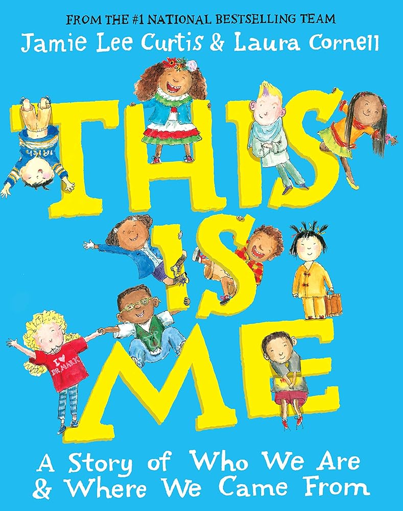 This Is Me: A Story of Who We Are and Where We Came from