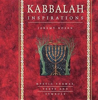 Kabbalah Inspirations: Mystic Themes, Texts and Symbols (Inspirations Series)