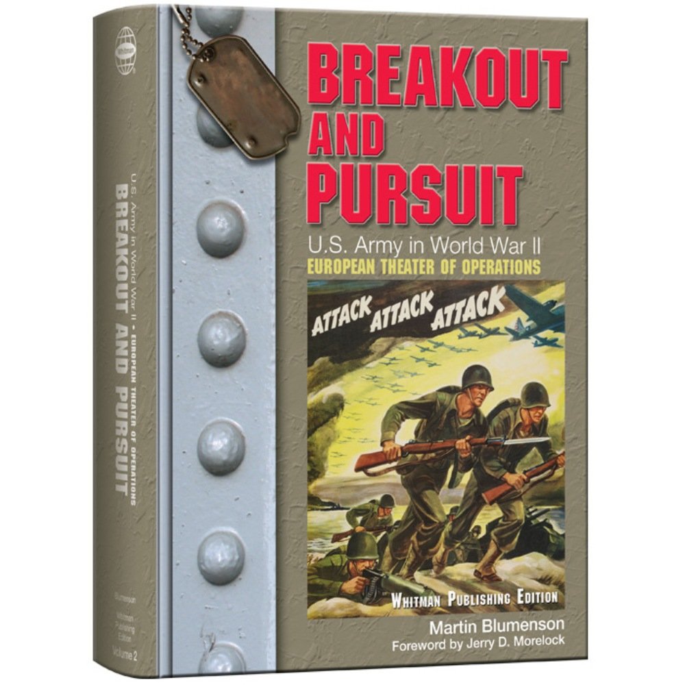 Breakout and Pursuit: Whitman Publishing Edition (United States Army in World War II: The European Theater of Operations)