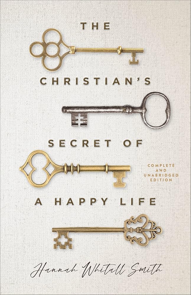 Christian's Secret of a Happy Life
