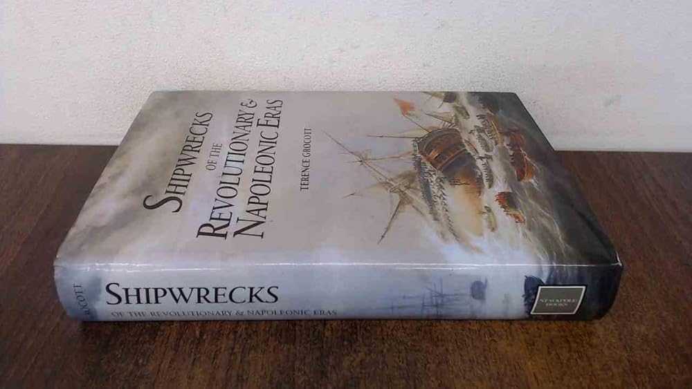 Shipwrecks of the Revolutionary & Napoleonic Eras
