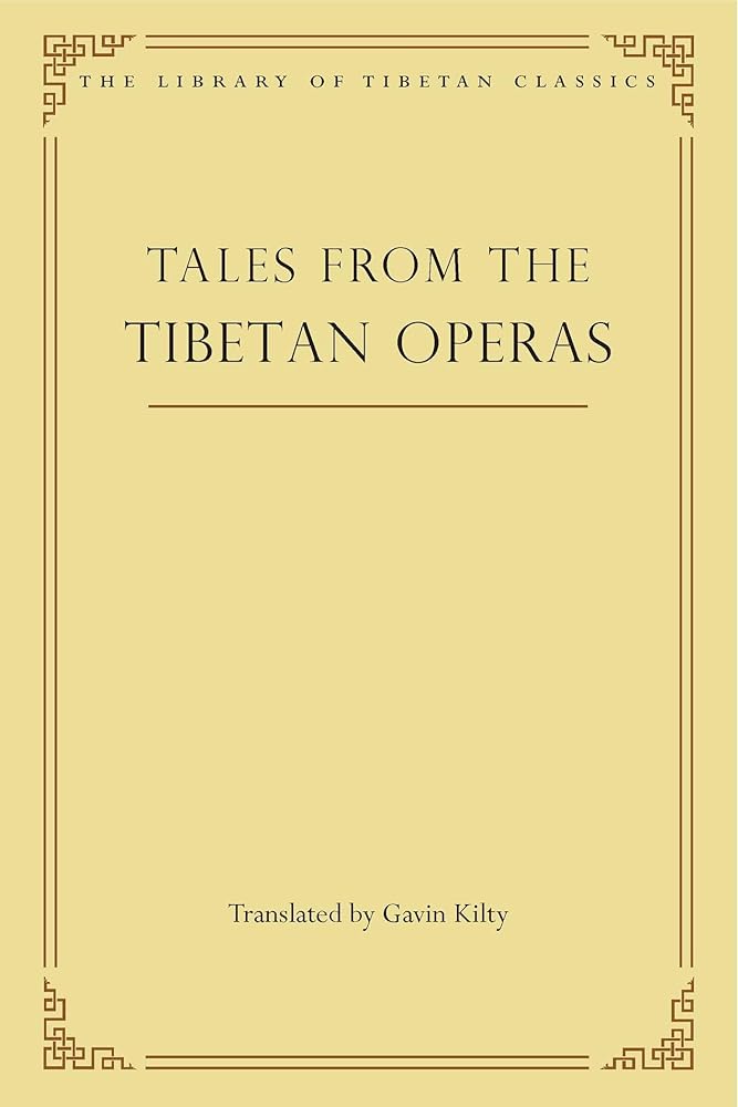 Tales from the Tibetan Operas (31) (Library of Tibetan Classics)