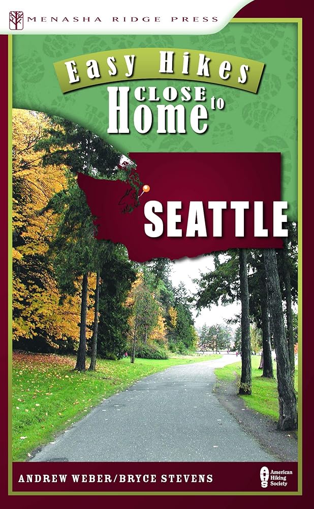 Easy Hikes Close to Home: Seattle
