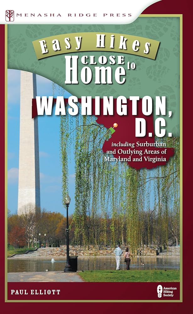 Easy Hikes Close to Home: Washington, D.C.