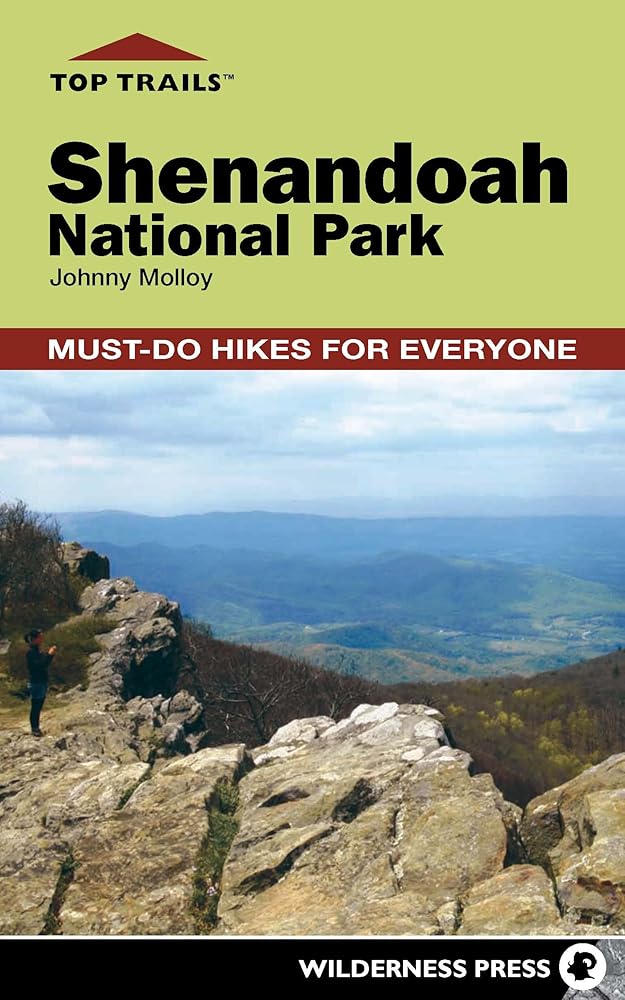 Top Trails: Shenandoah National Park: Must-Do Hikes for Everyone
