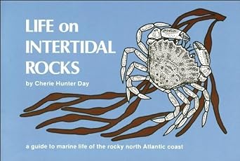 Life on Intertidal Rocks: A Guide to the Marine Life of the Rocky North Atlantic Coast (Nature Study Guides)