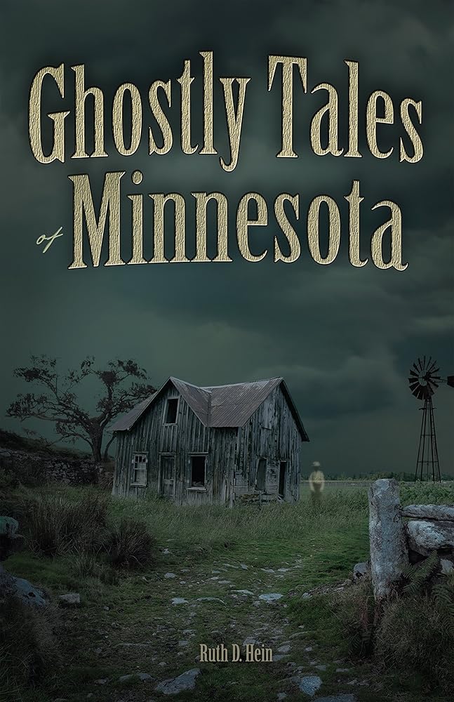 Ghostly Tales of Minnesota