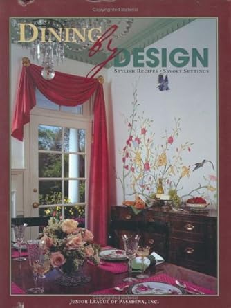 Dining by Design: Stylish Recipes - Savory Settings