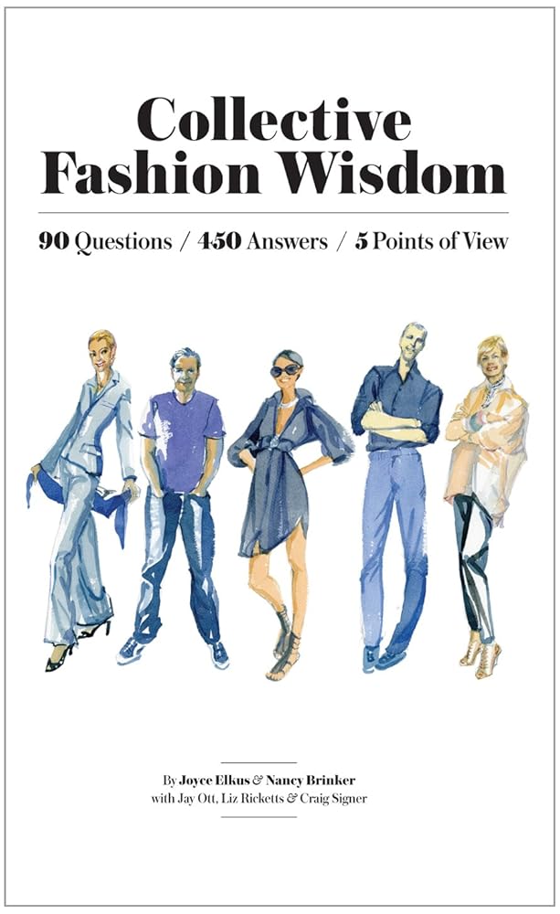 Collective Fashion Wisdom: 90 Questions, 450 Answers, 5 Points of View