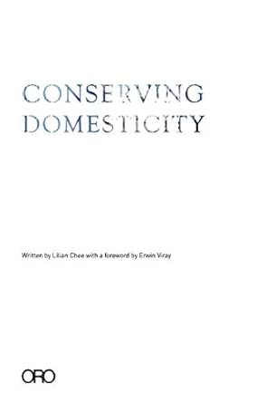 Conserving Domesticity
