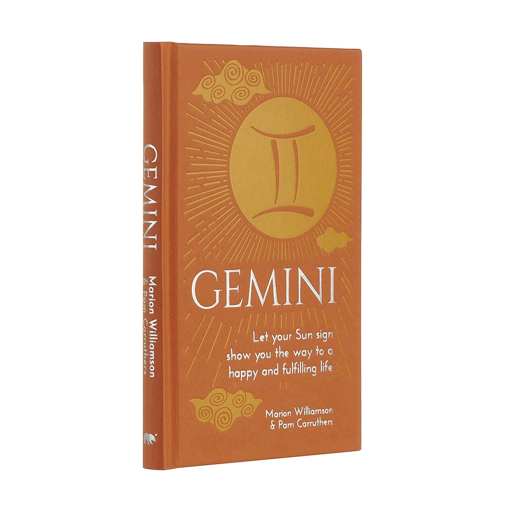 Gemini: Let Your Sun Sign Show You the Way to a Happy and Fulfilling Life (Arcturus Astrology Library)