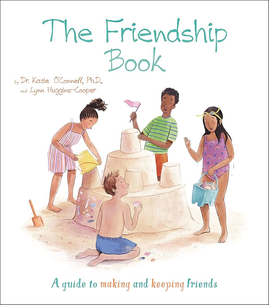 The Friendship Book: A Guide to Making and Keeping Friends (Thoughts and Feelings, 4)