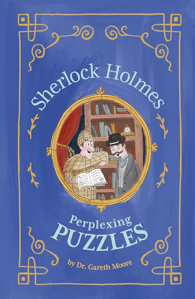 Sherlock Holmes: Perplexing Puzzles (Solve It Like Sherlock)