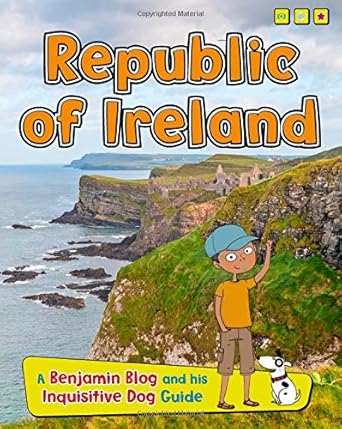 Republic of Ireland (Country Guides, with Benjamin Blog and his Inquisitive Dog)