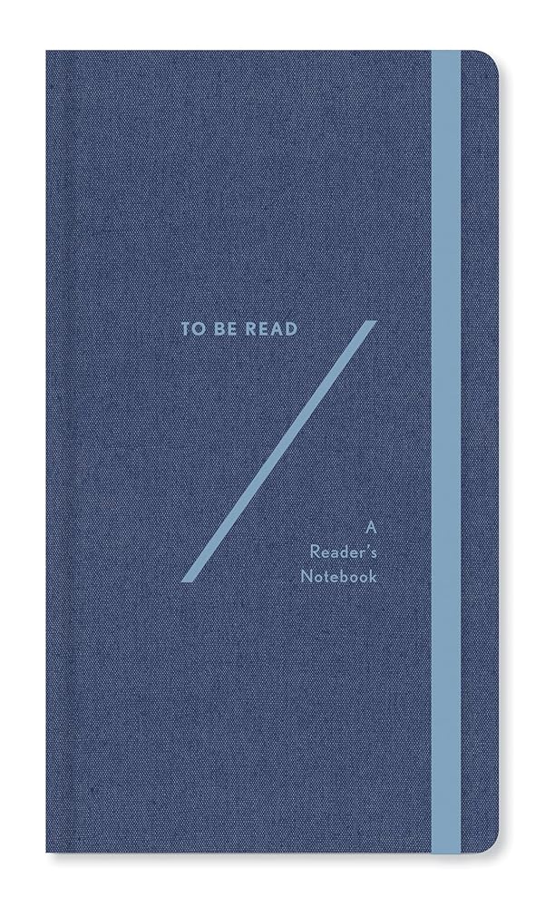 To Be Read: A Booklover's Notebook