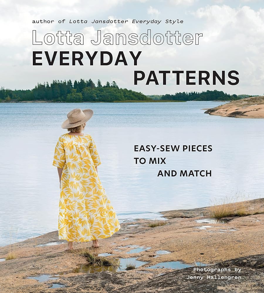 Lotta Jansdotter Everyday Patterns: Easy-Sew Pieces to Mix and Match