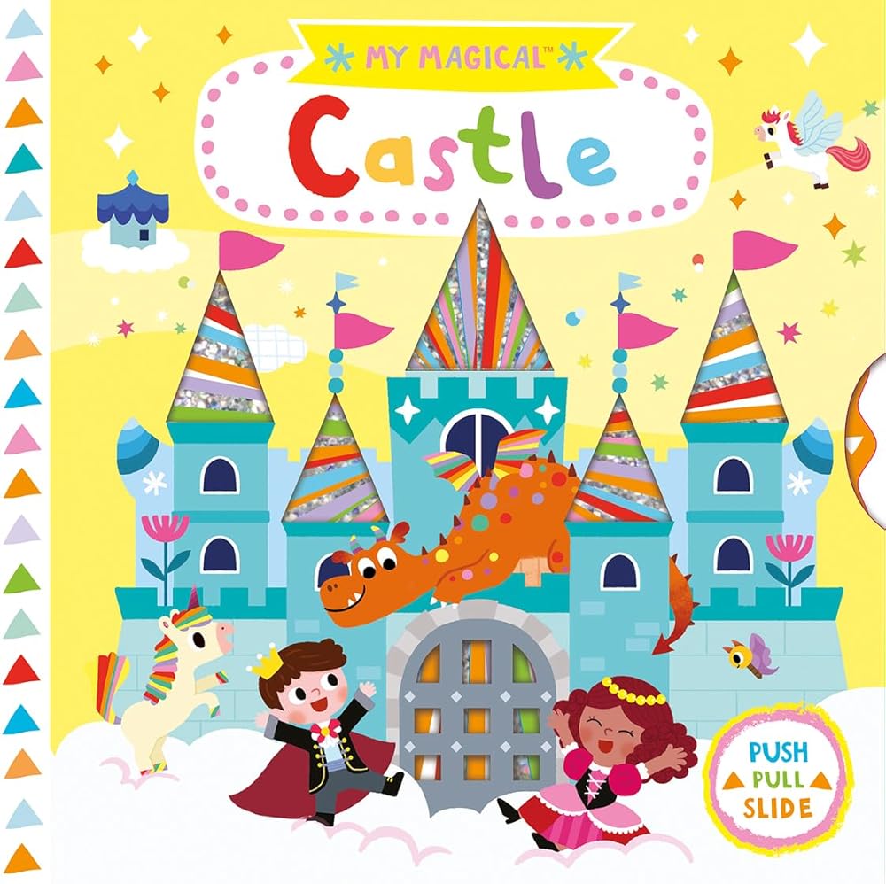 My Magical Castle: A Board Book (My Magical Friends)