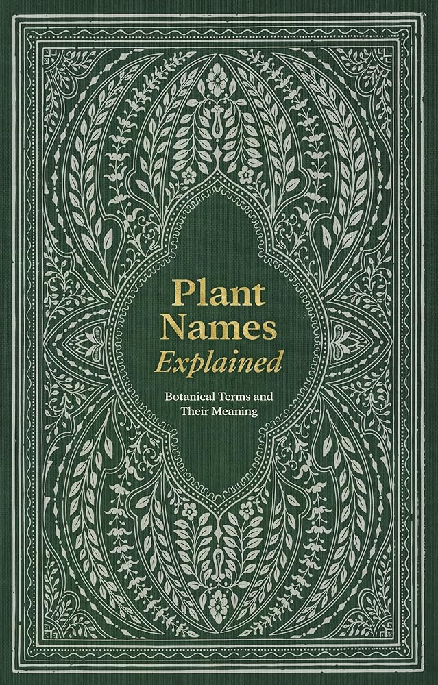 Plant Names Explained: Botanical Terms and Their Meaning