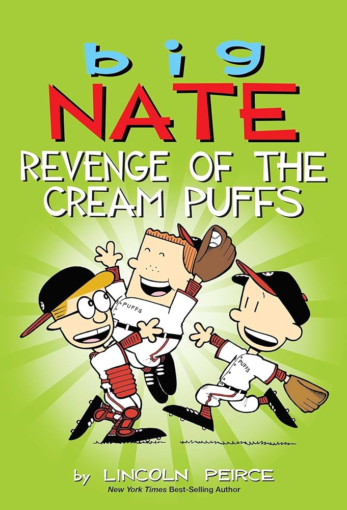 Big Nate: Revenge of the Cream Puffs (Volume 15)