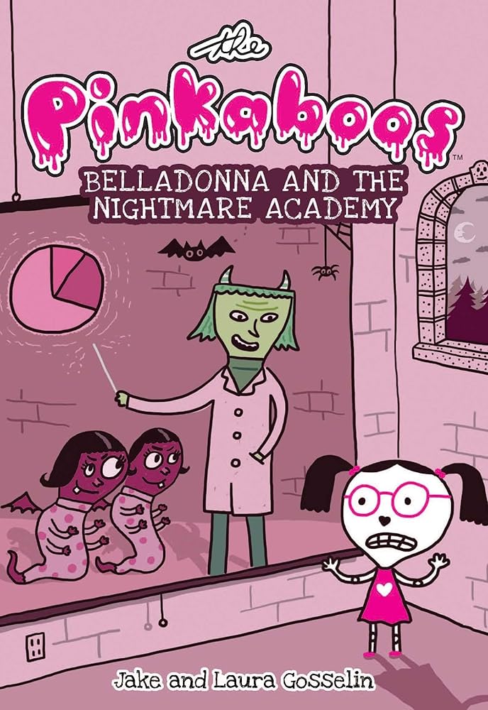 The Pinkaboos: Belladonna and the Nightmare Academy (Volume 2)