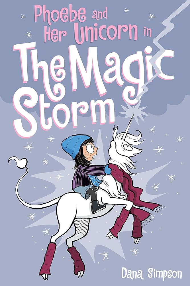 Phoebe and Her Unicorn in the Magic Storm (Volume 6)