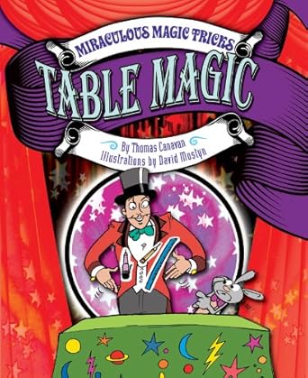 Table Magic (Miraculous Magic Tricks)