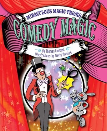 Comedy Magic (Miraculous Magic Tricks)